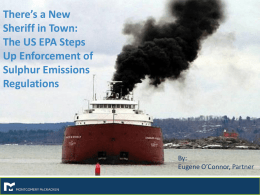 There’s a New Sheriff in Town:The US EPA Steps Up