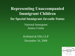 Basic Rights & Protections of Unaccompanied Immigrant Children