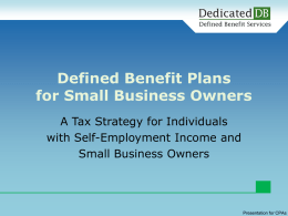 Defined Benefit Plans for Small Business Owners