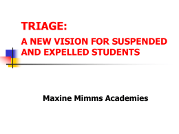 TRIAGE: A NEW VISION FOR SUSPENDED AND EXPELLED …