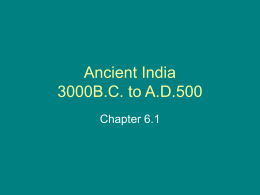 Ancient India 3000B.C. to A.D.500