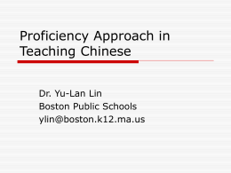 Proficiency Approach in Teaching Chinese