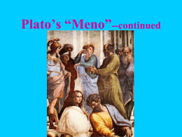 Plato’s “Meno”--continued
