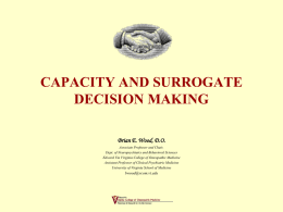 CAPACITY AND SURROGATE DECISION MAKING IN GERIATRIC …