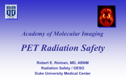 Radiation Safety in the PET Facility