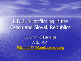 L.D.S. Microfilming in the Czech and Slovak Republics