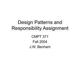 Design Patterns and Responsibility Assignment