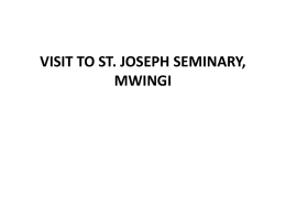 VISIT TO ST. JOSEPH SEMINARY, MWINGI