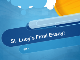 St. Lucy’s Final Essay!