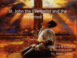 St. John the Evangelist and the Repented Thief