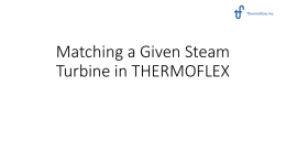 Matching a Vendor’s Steam Turbine in THERMOFLEX