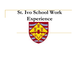 St. Ivo School Work Experience