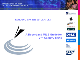 LEARNING FOR THE 21 st CENTURY