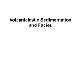 Volcaniclastic Sedimentation and Facies