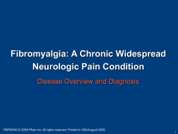 Fibromyalgia disease overview DOWNLOAD (1.90 MB PPT file)