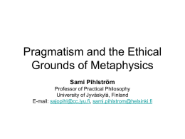 The Relation between Ethics and Metaphysics in Pragmatism