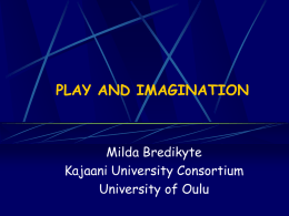 PLAY AND IMAGINATION - University of Lapland
