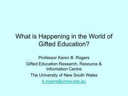 What is Happening in the World of Gifted Education?