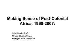 Making Sense of Post-Colonial Africa, 1960
