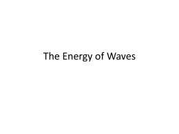 The Energy of Waves - Middle School Home