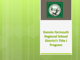 Dennis-Yarmouth Regional School District’s Title I Program