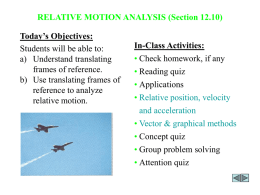 Lecture Notes for Section 12.10 (Relative Motion)