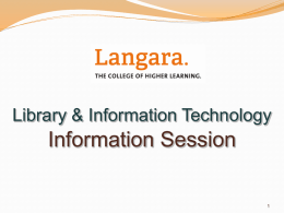 Library & Information Technology Information Session