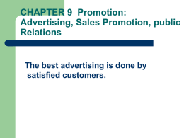CHAPTER 9 Advertising, Sales Promotion, public Relations
