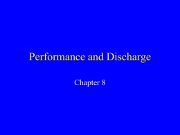 Performance and Discharge