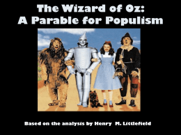 The Wizard of Oz: A Parable for Populism