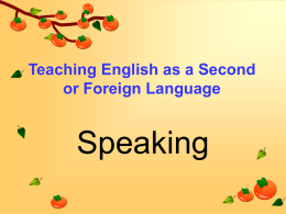 Teaching English as a Second or Foreign Language
