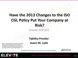 Have the 2013 Changes to the ISO CGL Policy Put Your