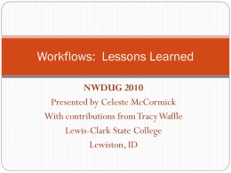 Workflows: Lessons Learned