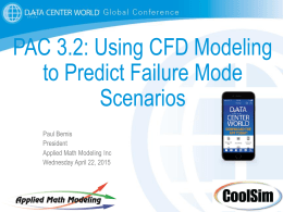 PAC 3.2: Using CFD Modeling to Predict Failure Mode Scenarios