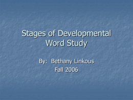 Stages of Developmental Word Study