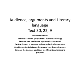 Audience, arguments and Literary language Text 30, 22