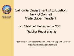 NCLB Teacher Requirements - Improving Teacher Quality (CA