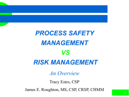 PROCESS SAFETY MANAGEMENT VS RISK MANAGEMENT