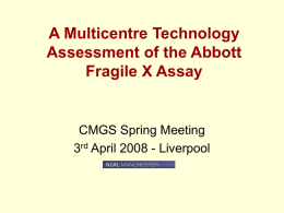 A Multicentre Technology Assessment of the Abbott Fragile
