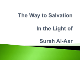 The Way to Salvation In the Light of Surah Al-Asr