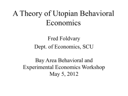 A Theory of Utopian Behavioral Economics