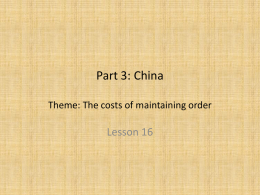 Part 3: China Theme: The costs of maintaining order