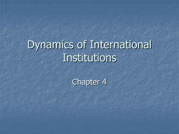 Dynamics of International Institutions