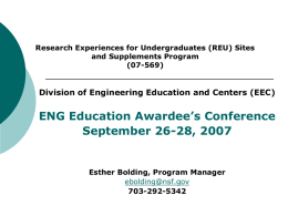 Research Experience for Undergraduates (REU) NSF 05-592