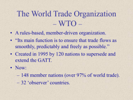The World Trade Organization -WTO-