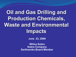 Oil and Gas Drilling and Production Chemicals, Waste and