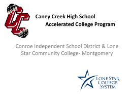 Conroe Independent School District & Lone Star Community