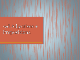 -ed Adjectives + Prepositions