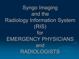 Syngo Imaging and the Radiology Information System (RIS)