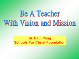 Be A Teacher With Vision and Mission